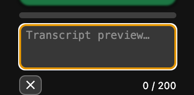 Transcript preview box with character counter